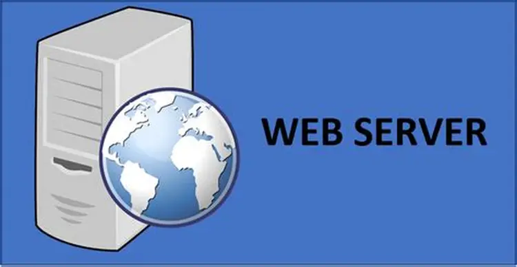 Máy chủ web (Web server) là gì?